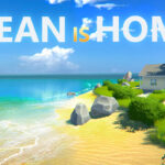 Ocean is home 2